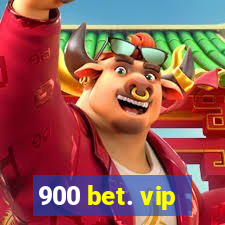 900 bet. vip